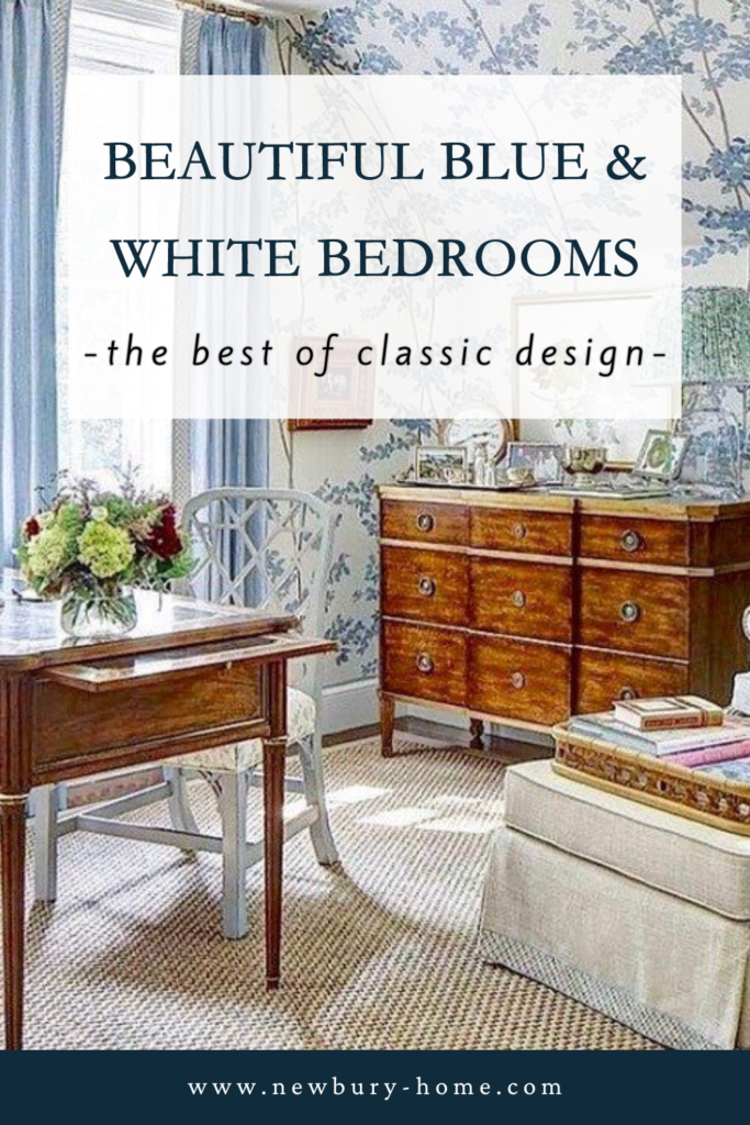 Blue and White Bedroom Ideas That Will Look Timeless - Newbury Home